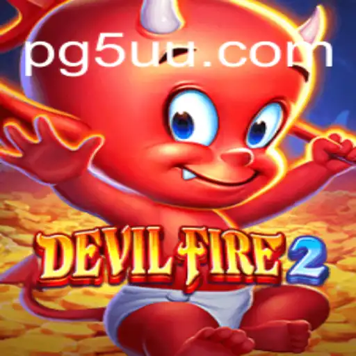 Descubra o Empolgante Universo de DevilFire2 na Plataforma PG5U.BET