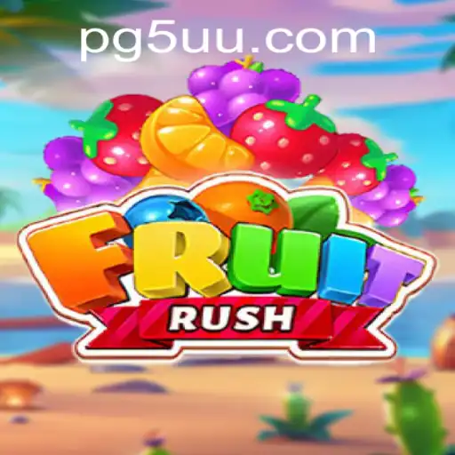 Descubra o Empolgante Mundo de FruitRush e a Inovadora Plataforma PG5U.BET